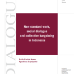 Non-Standard Work, Social Dialogue and Collective Bargaining in Indonesia